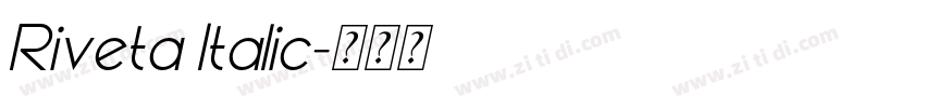 Riveta Italic字体转换